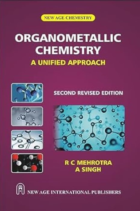 Organometallic Chemistry: A Unified Approach | 2nd Revised Edition